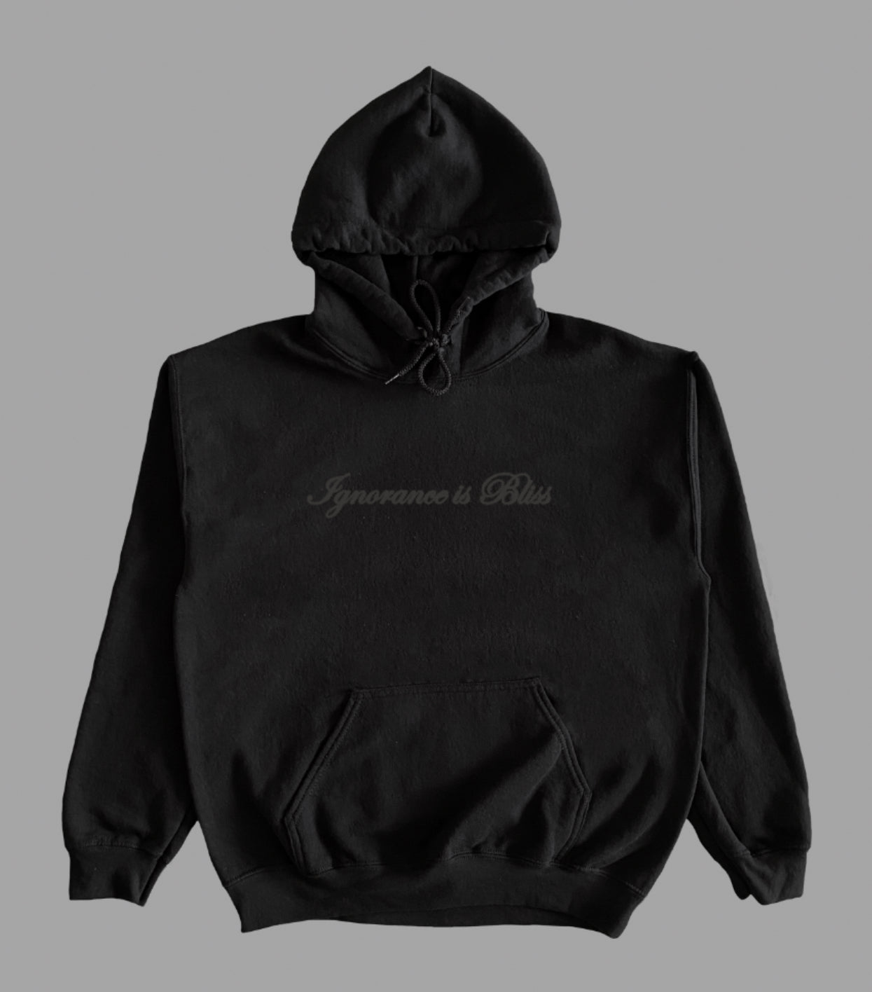 'IGNORANCE IS BLISS' HOODIE