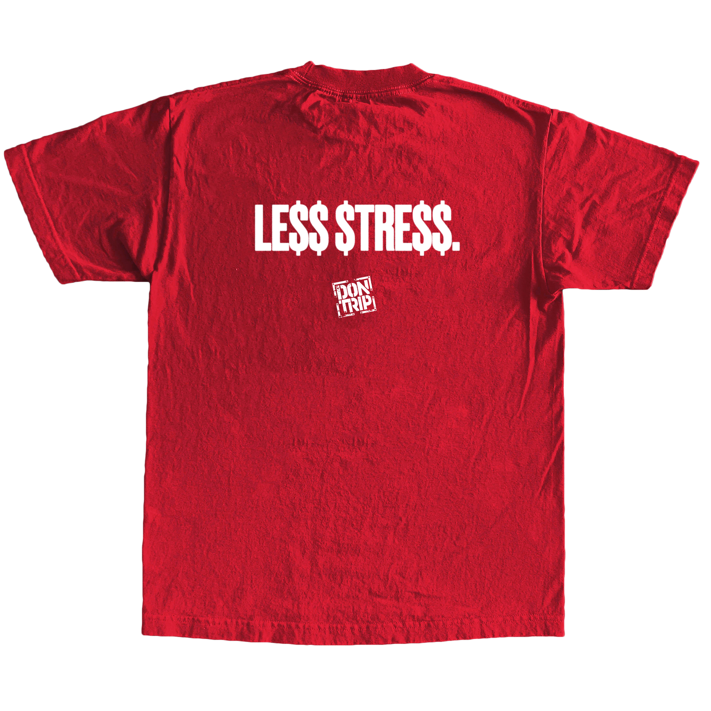 'LESS STRESS' T-SHIRT