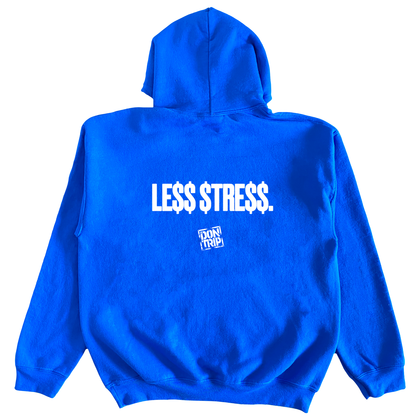 'LESS STRESS' HOODIE